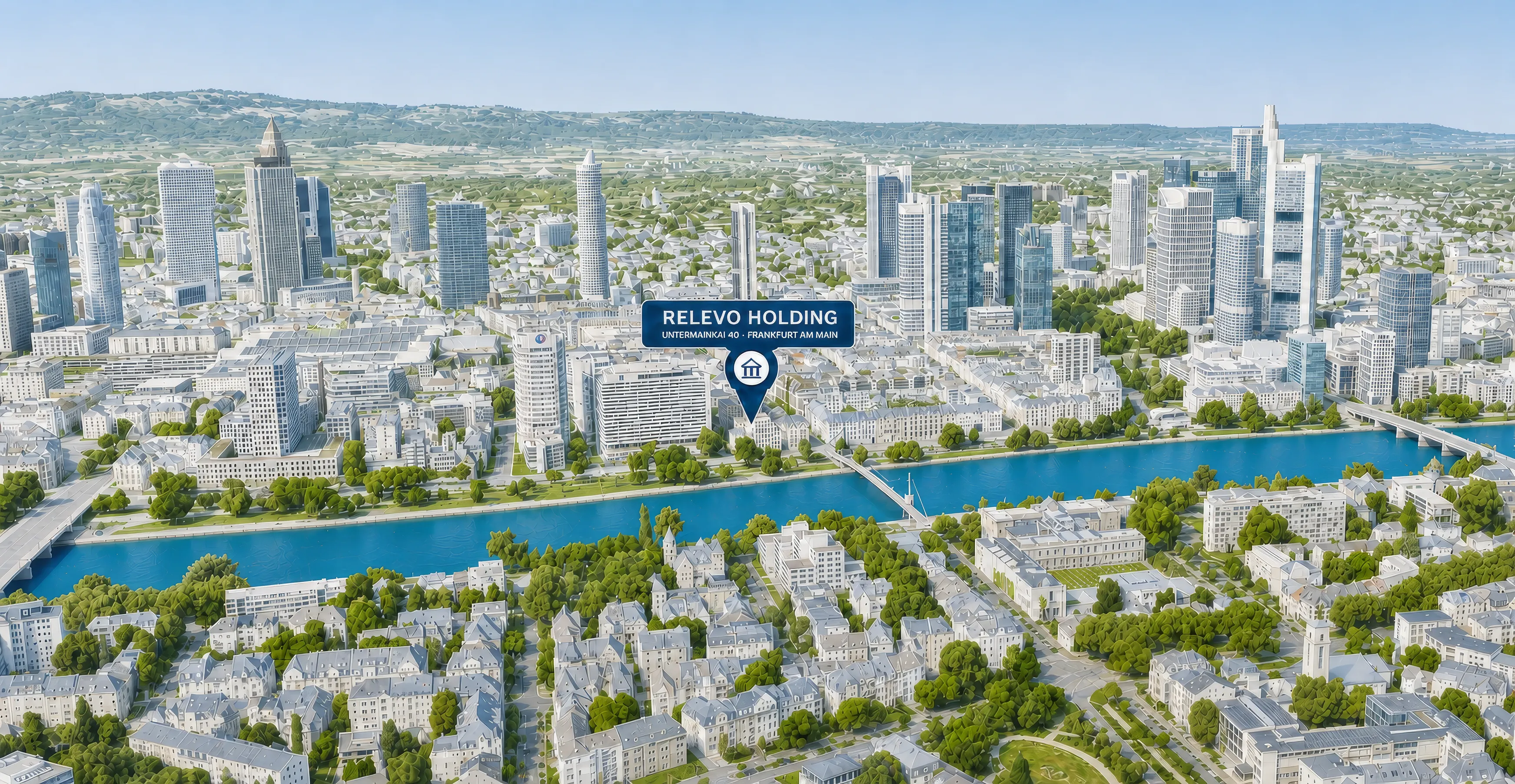 Stilisiertes Schrägluftbild von Frankfurt am Main: quer durch das Bild der Main mit mehreren Brücken, dahinter die Hochhäuser des Bankenviertels, im Vordergrund die Blockrandbebauung des südlichen Ufers; ein Marker mit der Aufschrift „RELEVO Holding, Untermainkai 40 · Frankfurt am Main“ kennzeichnet den Standort am nördlichen Mainufer